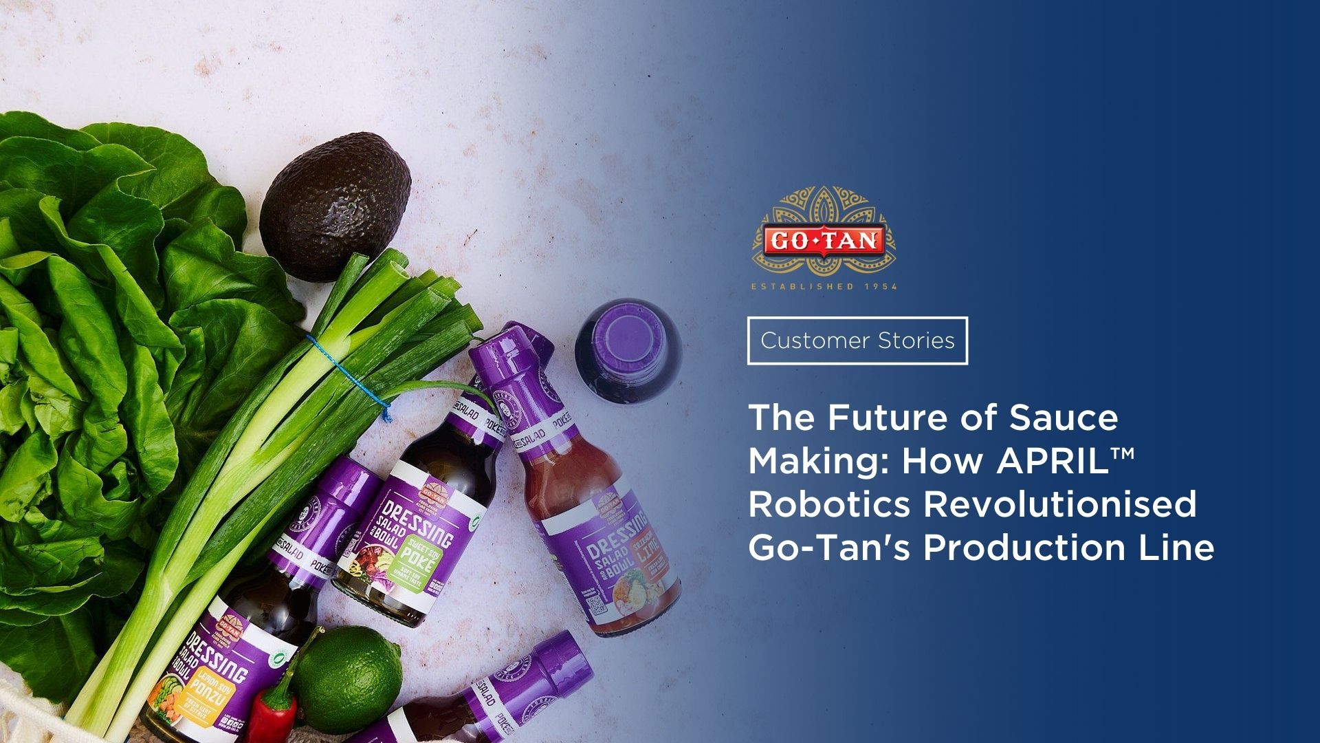 The Future of Sauce Making How APRILTM Robotics Revolutionised Go-Tans Production Line
